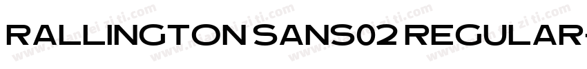Rallington Sans02 Regular字体转换